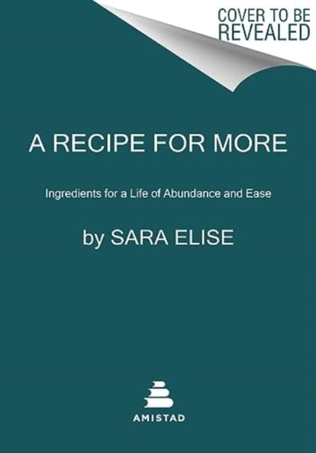 A Recipe For More