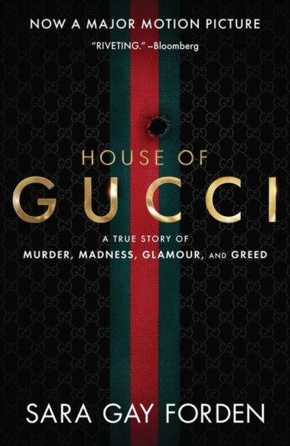 The House of Gucci [movie Tie-in] Uk