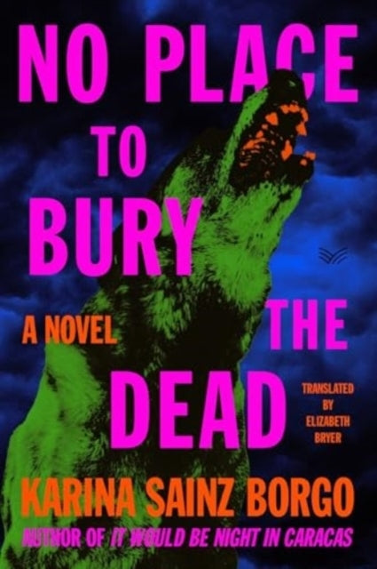 No Place To Bury The Dead A Novel