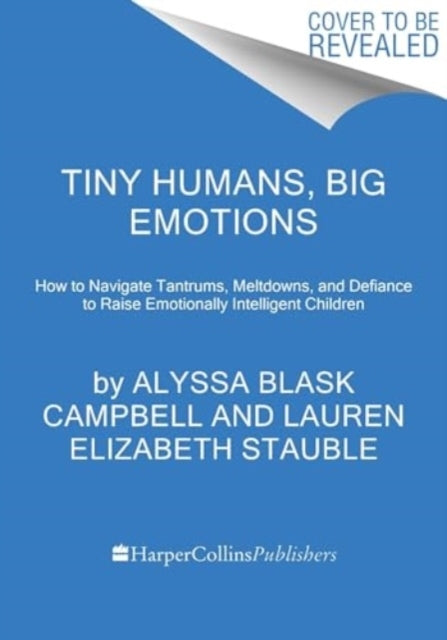 Tiny Humans Big Emotions