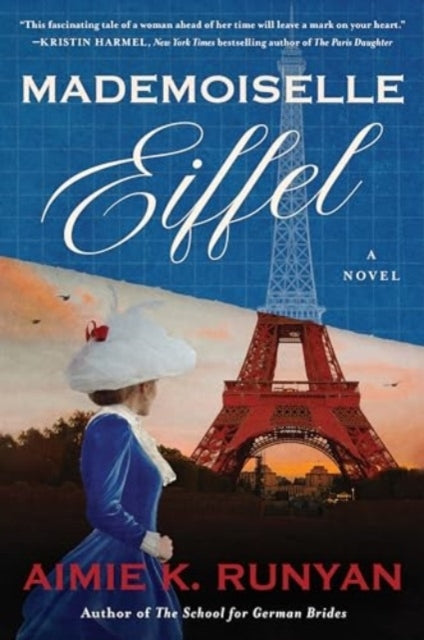 Mademoiselle Eiffel A Novel