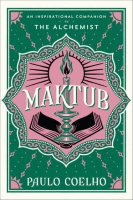 Maktub An Inspirational Companion To The Alchemist