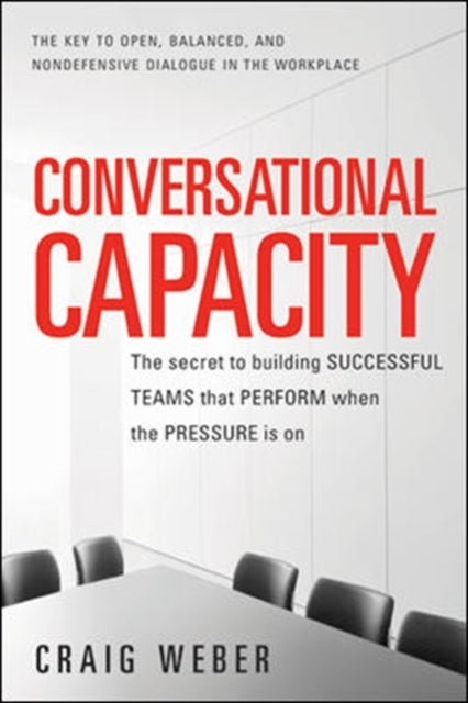 Conversational Capacity: the Secret to Building Successful T