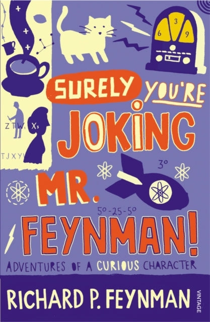 Surely You'Re Joking Mr Feynman Adventures of A Curious Char