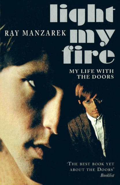Light My Fire - My Life With the Doors