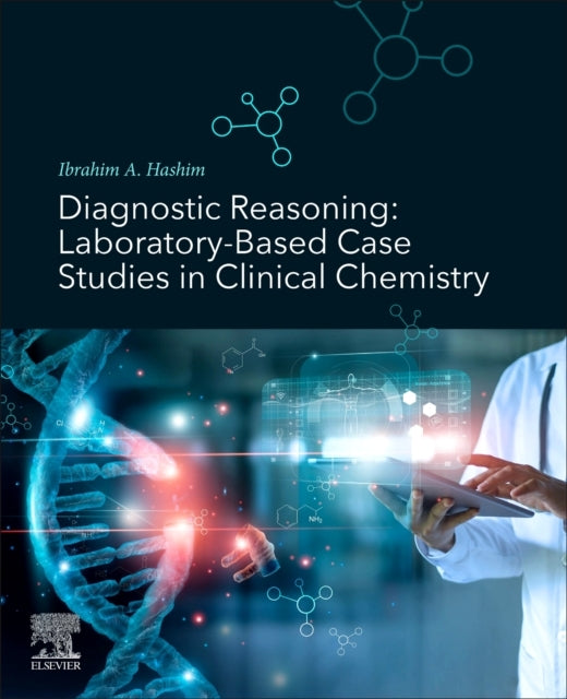 Diagnostic Reasoning Laboratory-Based Case Studies In Clinic