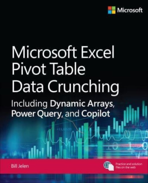 Microsoft Excel Pivot Table Data Crunching Including Dynamic