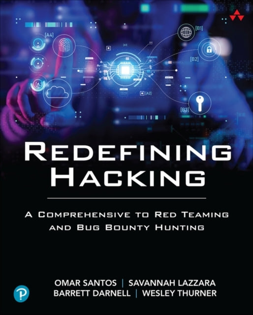 Redefining Hacking A Comprehensive Guide To Red Teaming And