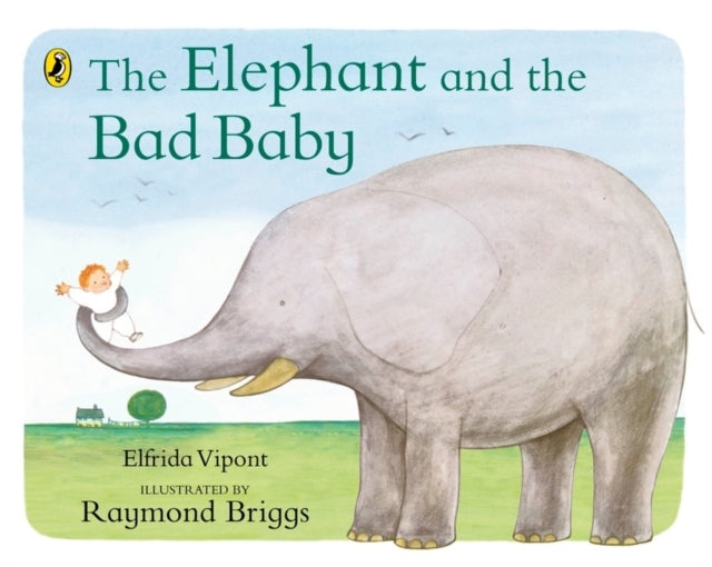 The Elephant and The Bad Baby