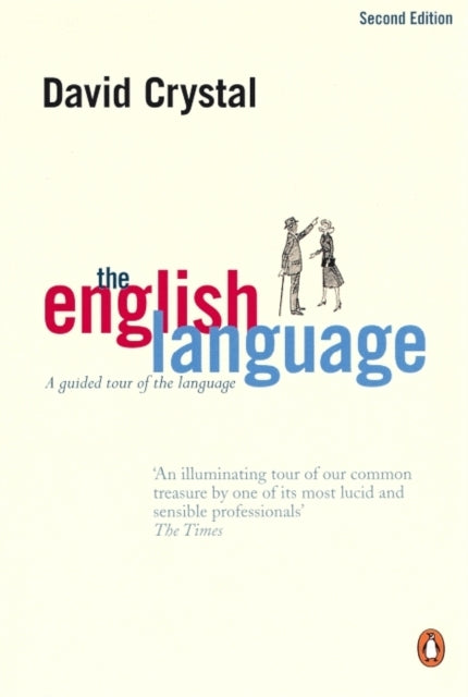 The English Language A Guided Tour of The Language