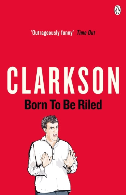 Born to Be Riled