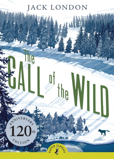 The Call of the Wild Th Anniversary Edition