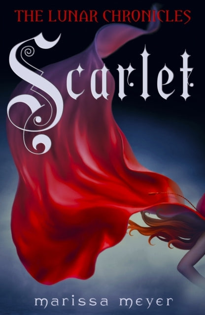 Scarlet the Lunar Chronicles Book 2