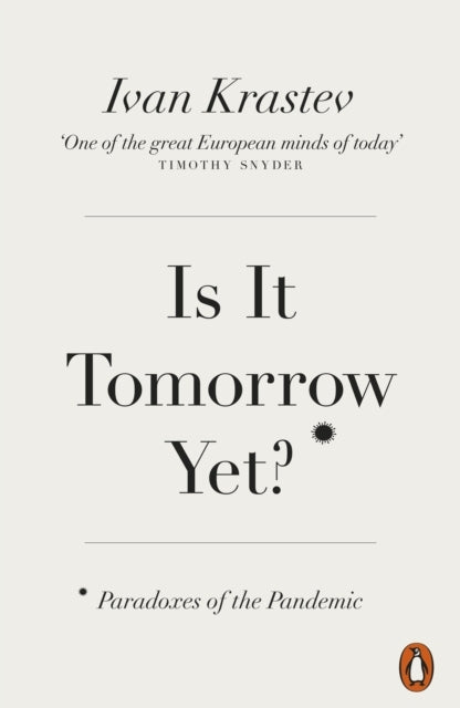 Is It Tomorrow Yet? Paradoxes of The Pandemic