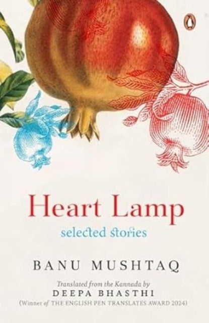Heart Lamp Selected Stories
