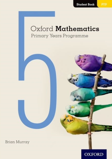 Oxford Mathematics Primary Years Programme Student