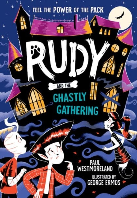 Rudy and The Ghastly Gathering