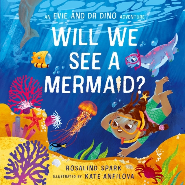 Evie & Dr Dino: Will We See A Mermaid?