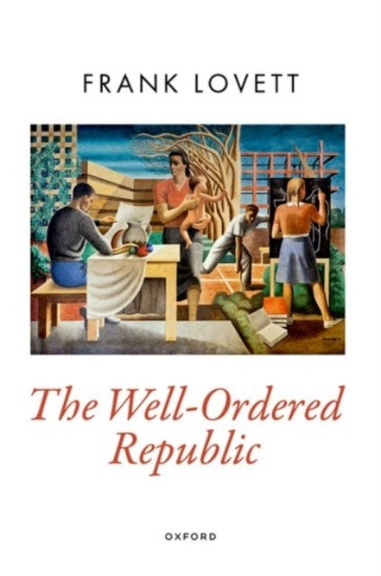 The Well-ordered Republic