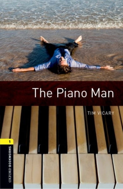 Oxford Bookworms Library: Level 1:: the Piano Man