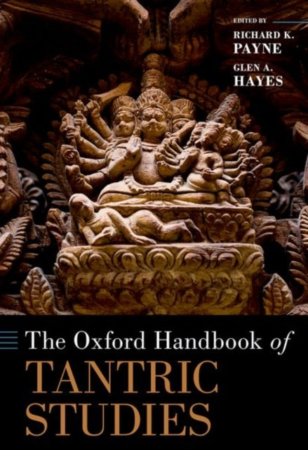 The Oxford Handbook Of Tantric Studies