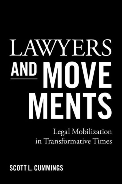 Lawyers and Movements Legal Mobilization In Transformative T