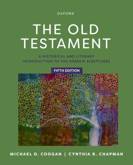 The Old Testament, 5E A Historical And Literary Introduction