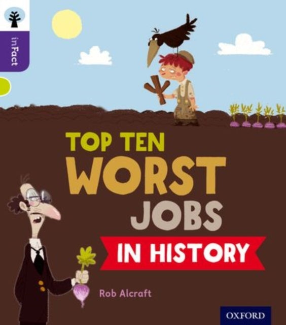 Oxford Reading Tree Infact: Level 11: Top Ten Worst Jobs In