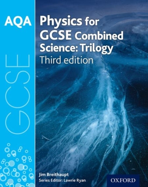 Aqa Gcse Physics For Combined Science Trilogy Student Book