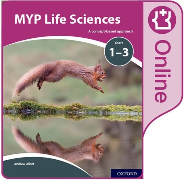 Myp Life Sciences: A Concept Based Approach: Online Student