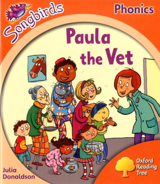 Oxford Reading Tree Songbirds Phonics: Level 6: Paula The Ve