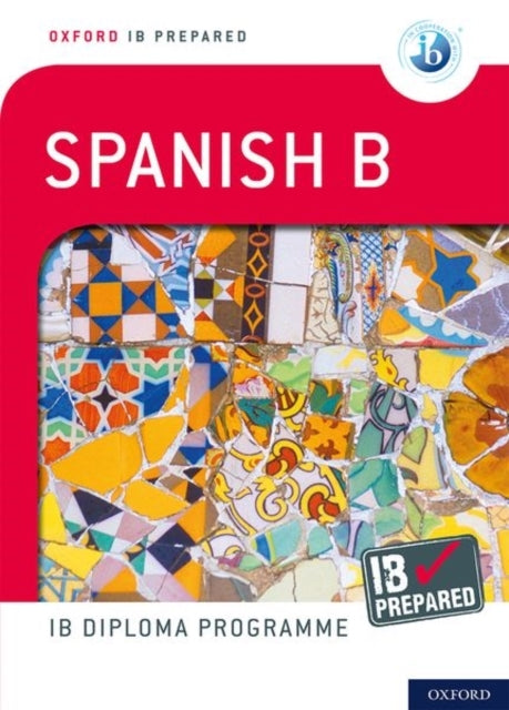 Oxford Ib Prepared: Oxford Ib Diploma Programme: Ib Prepared