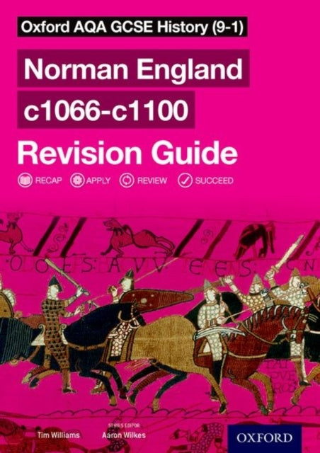 Oxford Aqa Gcse History 9-1: Norman England C1066-C1100 Revi