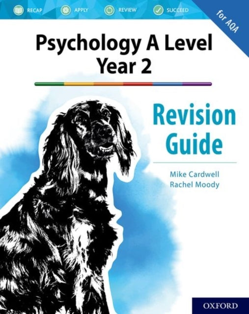 The Complete Companions: Aqa Psychology A Level: Year 2 Revi