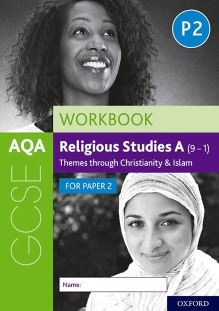 Aqa Gcse Religious Studies A 9-1 Workbook: Themes Through Ch