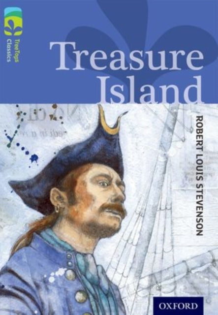 Oxford Reading Tree Treetops Classics: Level 17: Treasure Is