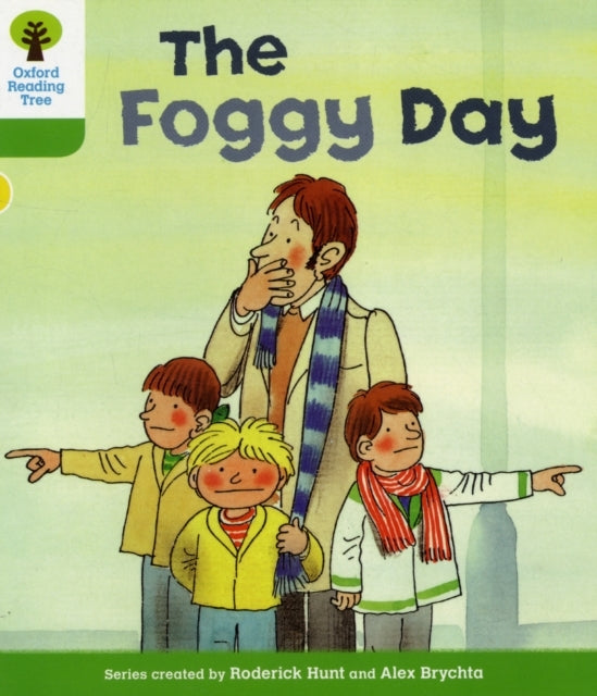 Oxford Reading Tree: Level 2: More Stories B: the Foggy Day