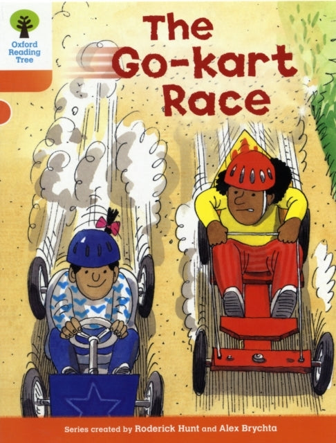 Oxford Reading Tree: Level 6: More Stories A: The Go-Kart Ra