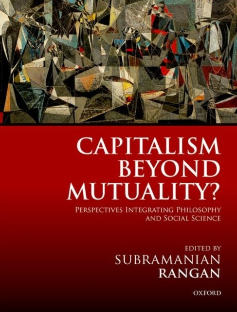 Capitalism Beyond Mutuality? Perspectives Integrating Philos