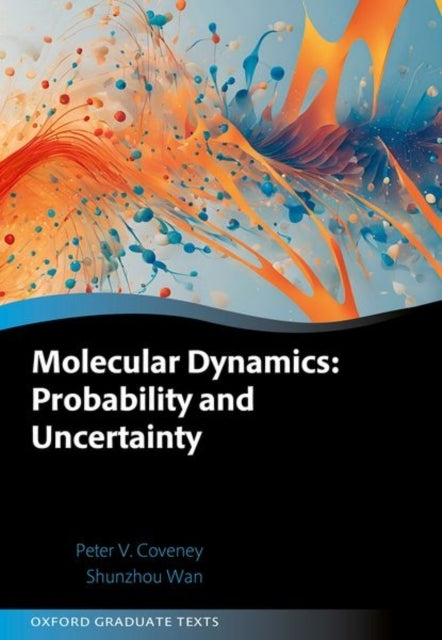 Molecular Dynamics: Probability And Uncertainty