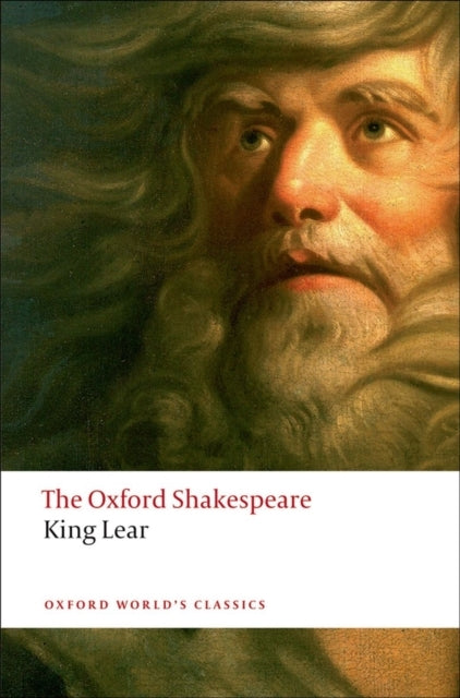 The History of King Lear: the Oxford Shakespeare