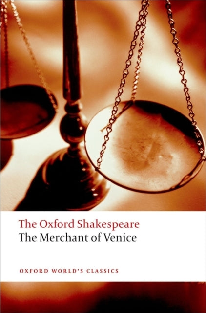The Merchant of Venice: the Oxford Shakespeare