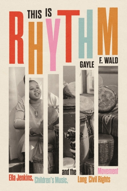 This Is Rhythm Ella Jenkins, Children’S Music, and The Long