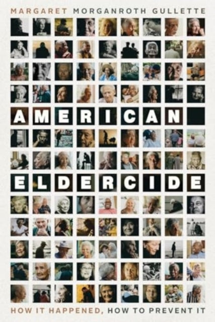 American Eldercide How It Happened, How To Prevent It