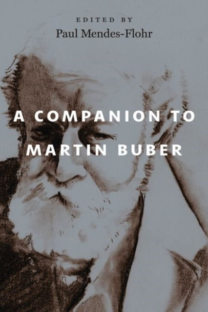 A Companion To Martin Buber