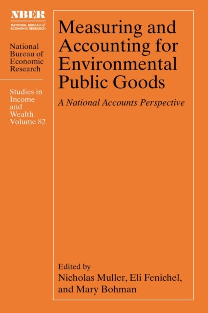 Measuring and Accounting For Environmental Public Goods A Na