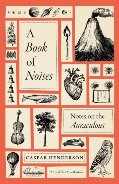 A Book Of Noises - Notes On The Auraculous