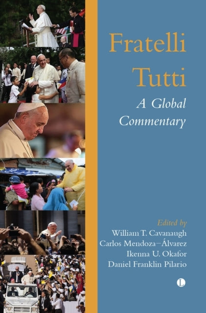 Fratelli Tutti A Global Commentary
