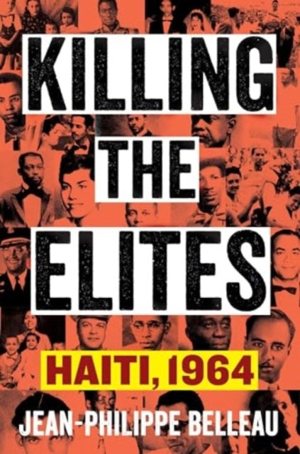 Killing The Elites Haiti, 1964