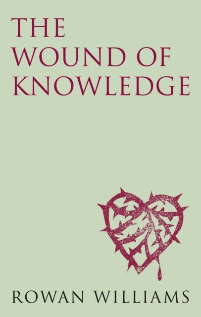 The Wound of Knowledge New Edition
